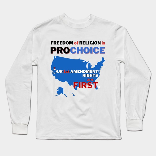 Prochoice America - Freedom of Religion Long Sleeve T-Shirt by Bold Democracy